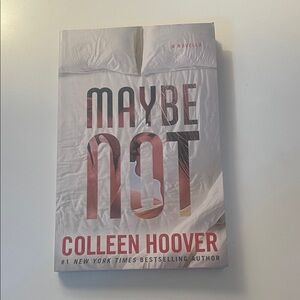 Maybe Not by Colleen Hoover Book